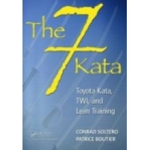 The 7 Kata: Toyota Kata, TWI, and Lean Training